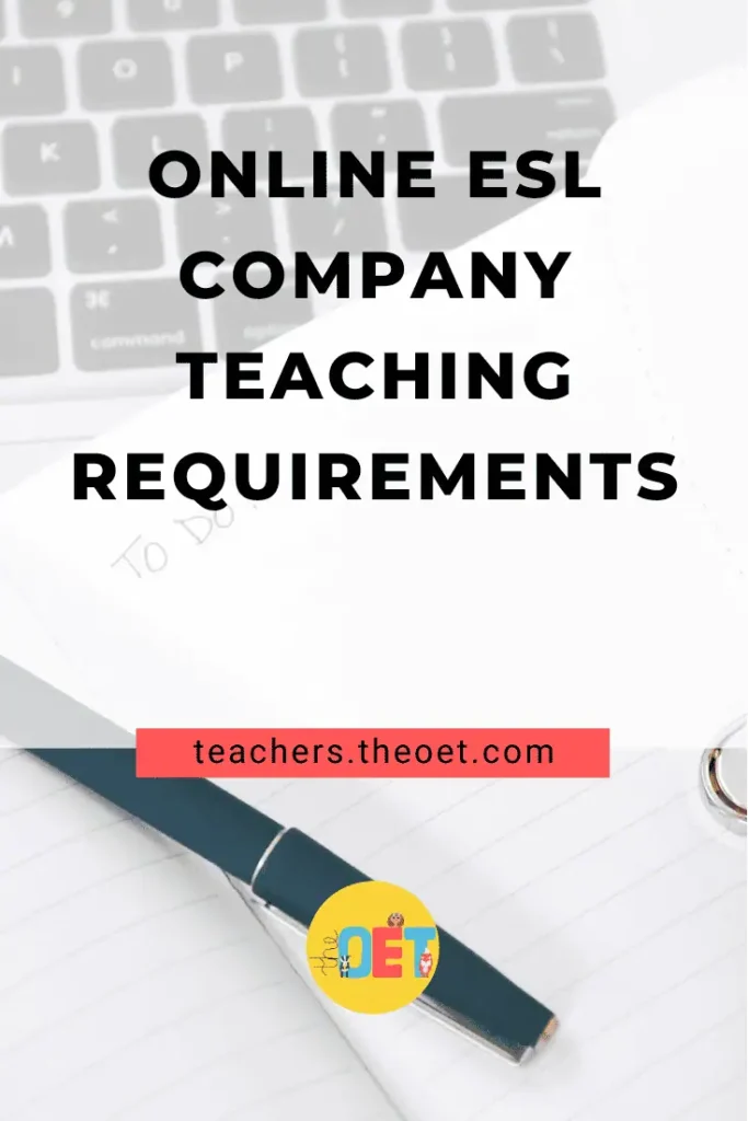 Text reads "online ESL company teaching requirements" with a flatlay image of an open laptop, notebook, and pen.