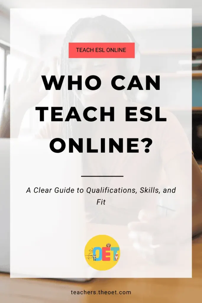 Text reads "who can teach ESL online? A guide to qualifications, skills, and fit" with a photo behind of a man sat in front of his laptop.