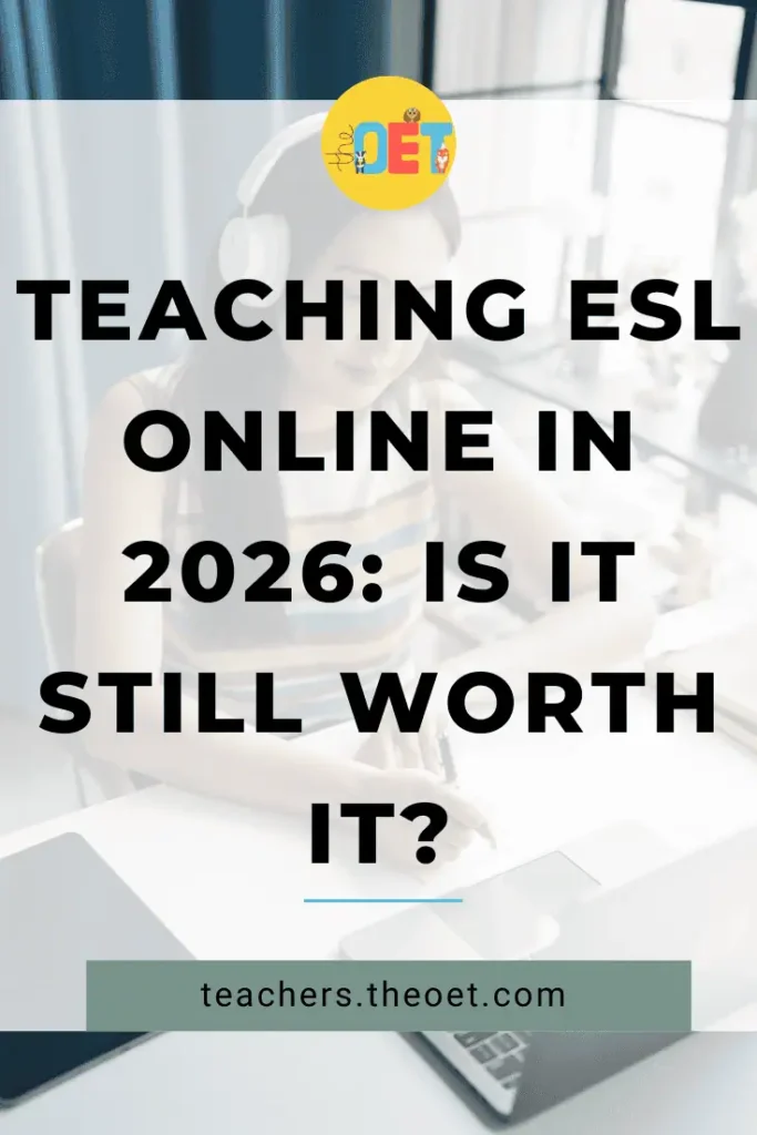 Text reads "teaching ESL online in 2026 is it still worth it" with a photo of a woman wearing headphones working from her computer at home