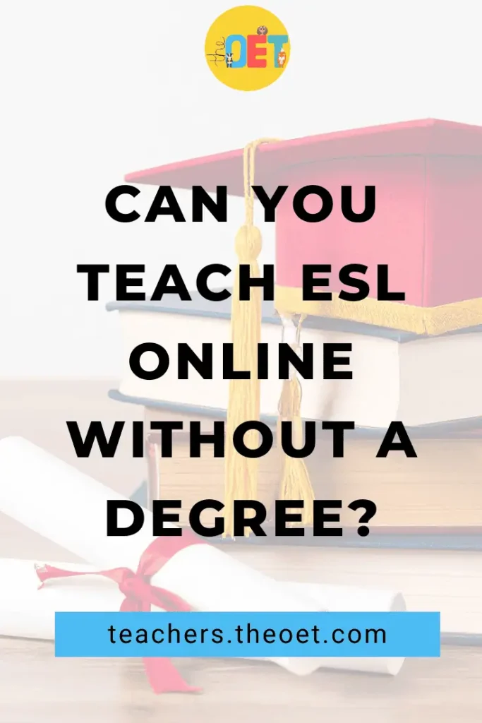 Text reads "Can you teach ESL online without a degree?" with a photo of a pile of books topped with a red graduation hat.